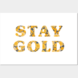 Stay Gold Sunflowers Quote Posters and Art